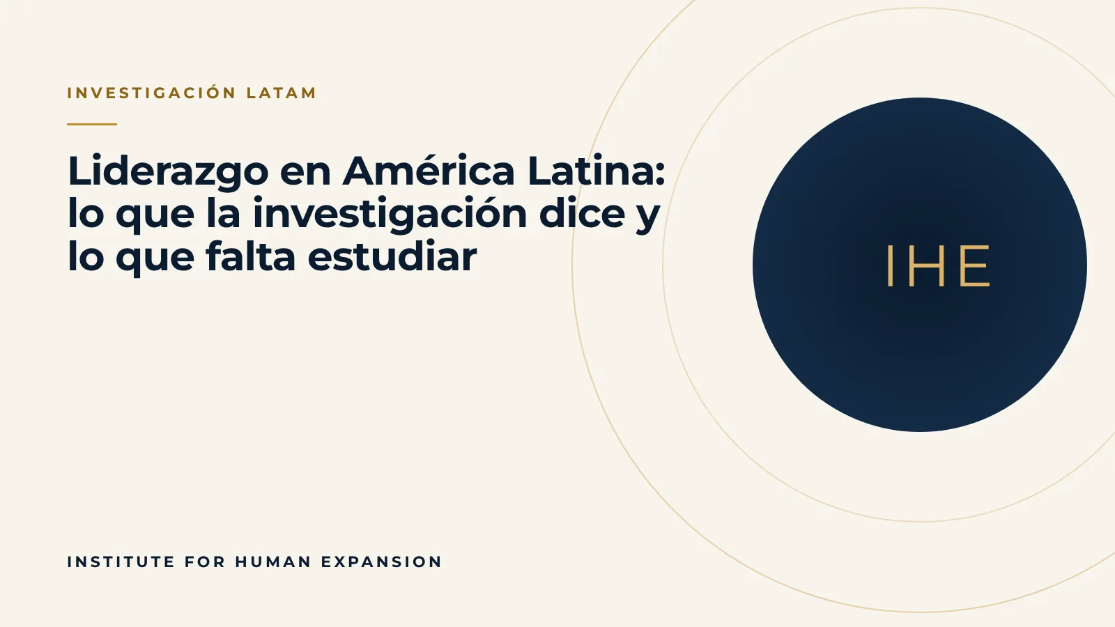 Liderazgo en América Latina: lo que la investigación dice y lo que falta estudiar